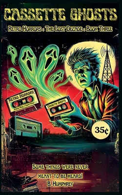 Cassette Ghosts B0DKLJ8HVS Book Cover