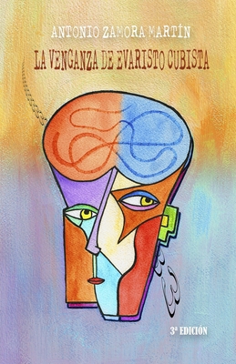 La venganza de Evaristo Cubista [Spanish] B08MSVJD9Y Book Cover