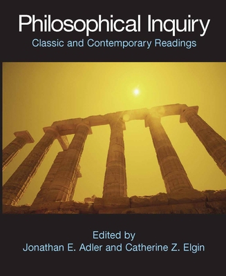 Philosophical Inquiry: Classic and Contemporary... 0872208672 Book Cover