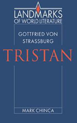 Gottfried Von Strassburg: Tristan 1139166441 Book Cover