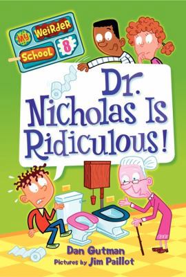 Dr. Nicholas Is Ridiculous! 006204219X Book Cover