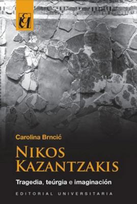 Nikos Kazantzakis [Spanish] 9561125978 Book Cover