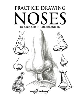 Practice Drawing Noses [Large Print] B0H2CTVV3J Book Cover