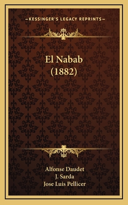 El Nabab (1882) [Spanish] 1168607108 Book Cover