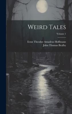 Weird Tales; Volume 1 1022880527 Book Cover
