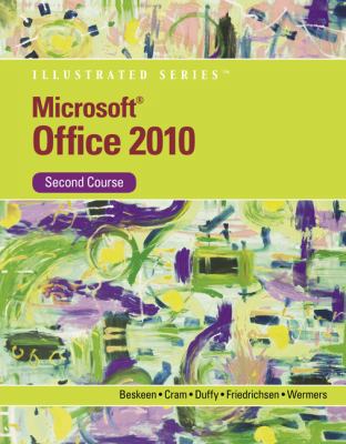 Microsoft Office 2010 Illustrated Second Course... 0538748133 Book Cover