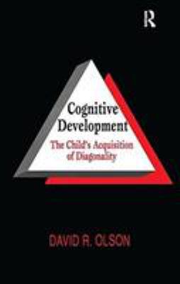 Cognitive Development: The Child's Acquisition ... 0805823026 Book Cover