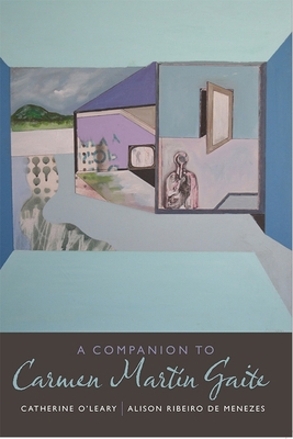 A Companion to Carmen Martín Gaite 1855662817 Book Cover