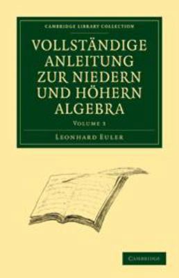 Vollständige Anleitung Zur Niedern Und Höhern A... [German] 0511701977 Book Cover