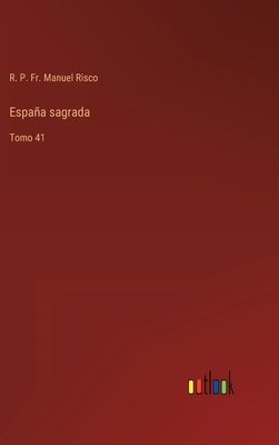 España sagrada: Tomo 41 [Spanish] 3368113879 Book Cover