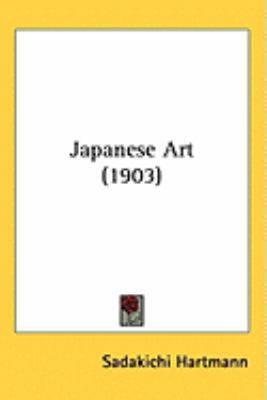 Japanese Art (1903) 1437248098 Book Cover