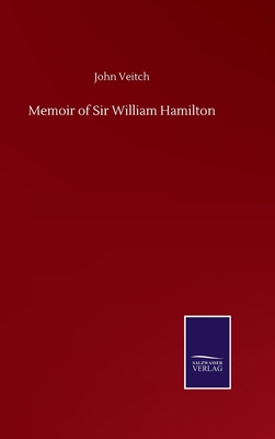 Memoir of Sir William Hamilton 3752506431 Book Cover