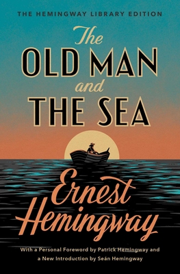 The Old Man and the Sea: The Hemingway Library ... 1476787859 Book Cover