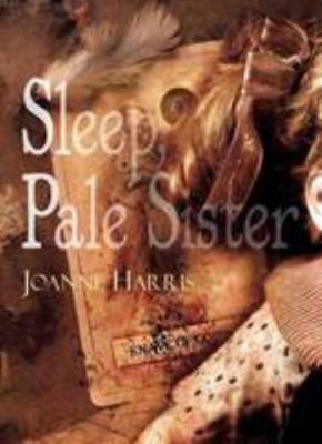 Sleep, Pale Sister [signed jhc] 1848636792 Book Cover