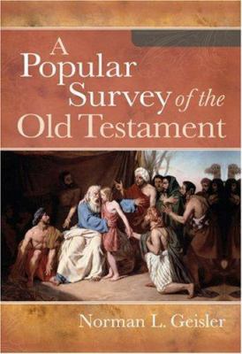 A Popular Survey of the Old Testament 0801013011 Book Cover