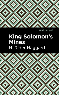 King Solomon's Mines 1513206761 Book Cover