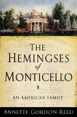 The Hemingses of Monticello: An American Family 0393064778 Book Cover