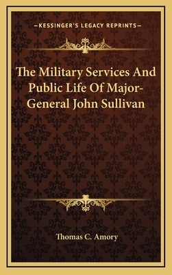 The Military Services and Public Life of Major-... 1163477680 Book Cover