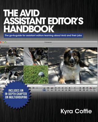 The Avid Assistant Editor's Handbook 1544149964 Book Cover