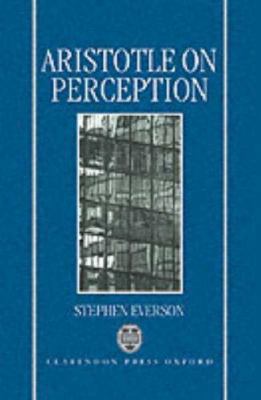 Aristotle on Perception 0198236298 Book Cover