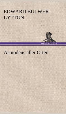 Asmodeus Aller Orten [German] 384724485X Book Cover