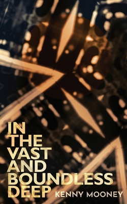 In the Vast and Boundless Deep 1916152546 Book Cover