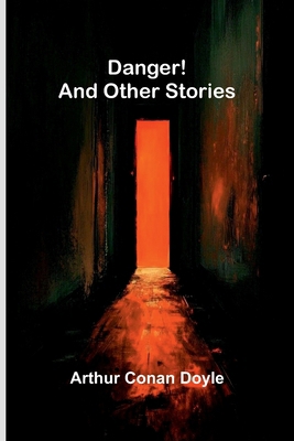 Danger! and Other Stories 9374592053 Book Cover