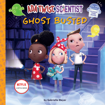 ADA Twist, Scientist: Ghost Busted: A Picture Book 1419760807 Book Cover