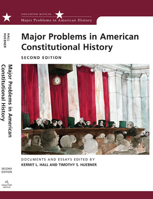 Major Problems in American Constitutional Histo... 0618543333 Book Cover