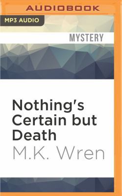 Nothing's Certain But Death 1522664025 Book Cover
