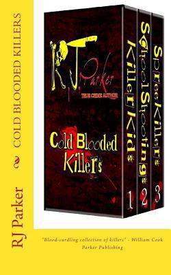 Cold Blooded Killers 1482096935 Book Cover