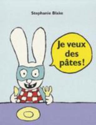 je veux des pâtes ! [French] 2211097391 Book Cover