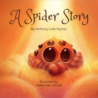 A Spider Story 1733809325 Book Cover