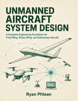 Unmanned Aircraft System Design B0HGB1V7VR Book Cover