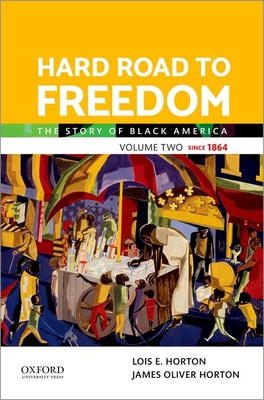 Hard Road to Freedom Volume Two: The Story of B... 0197564844 Book Cover