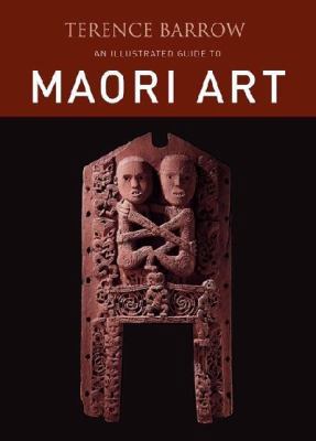 An Illustrated Guide to Maori Art 0143011049 Book Cover