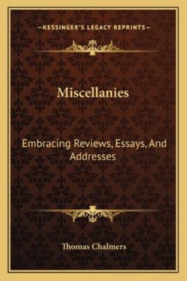 Miscellanies: Embracing Reviews, Essays, And Ad... 1163126853 Book Cover