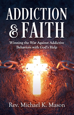 Addiction & Faith 1956365567 Book Cover