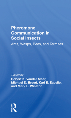 Pheromone Communication in Social Insects: Ants... 0367298287 Book Cover
