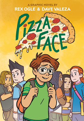 Pizza Face: A Graphic Novel 133857504X Book Cover