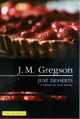Just Desserts (A Lambert & Hook Mystery, 17) 0727861204 Book Cover
