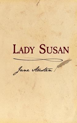 Lady Susan: Original and Unabridged 1499360169 Book Cover