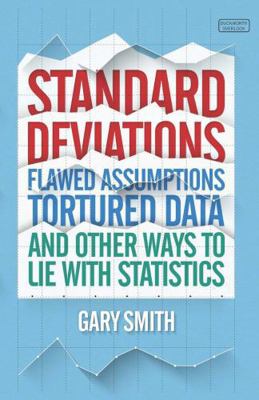 Standard Deviations: Flawed Assumptions, Tortur... 071565103X Book Cover