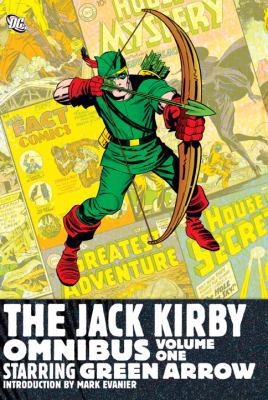 The Jack Kirby Omnibus Vol. 1: Starring Green A... 1401231071 Book Cover