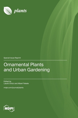 Ornamental Plants and Urban Gardening 3039286048 Book Cover