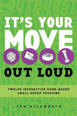 It s Your Move Out Loud: 12 Interactive Game-Ba... 0784723621 Book Cover
