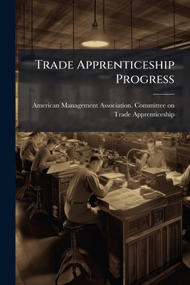 Trade Apprenticeship Progress 1286683386 Book Cover