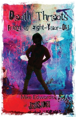Death Threats from an Eight-Year-Old: The Story... 1733074023 Book Cover