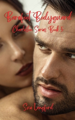 Barefoot Bodyguard 1738109585 Book Cover