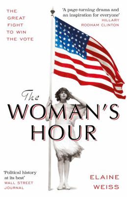 The Woman's Hour 1474612210 Book Cover